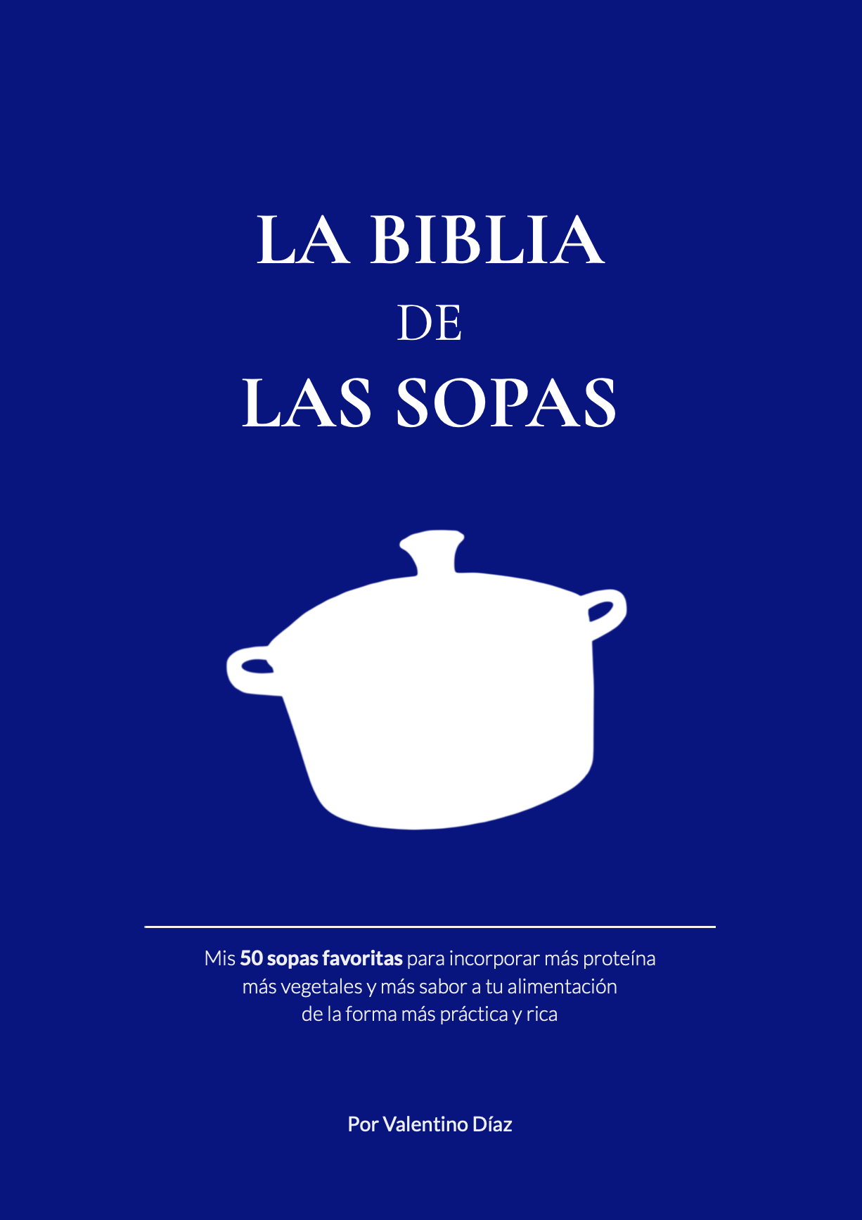 Portada del e-book La Biblia de las Sopas