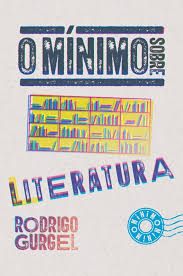O Mínimo sobre Literatura