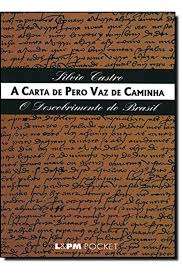 A Carta de Pero Vaz de Caminha
