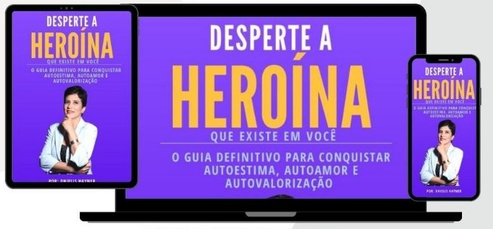 Capa do eBook Desperte a Heroína que Existe em Você