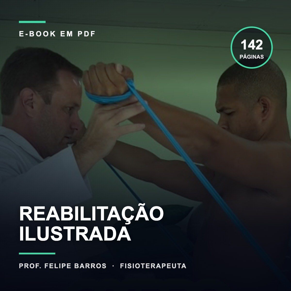 Capa do E-book Reabilitação Ilustrada