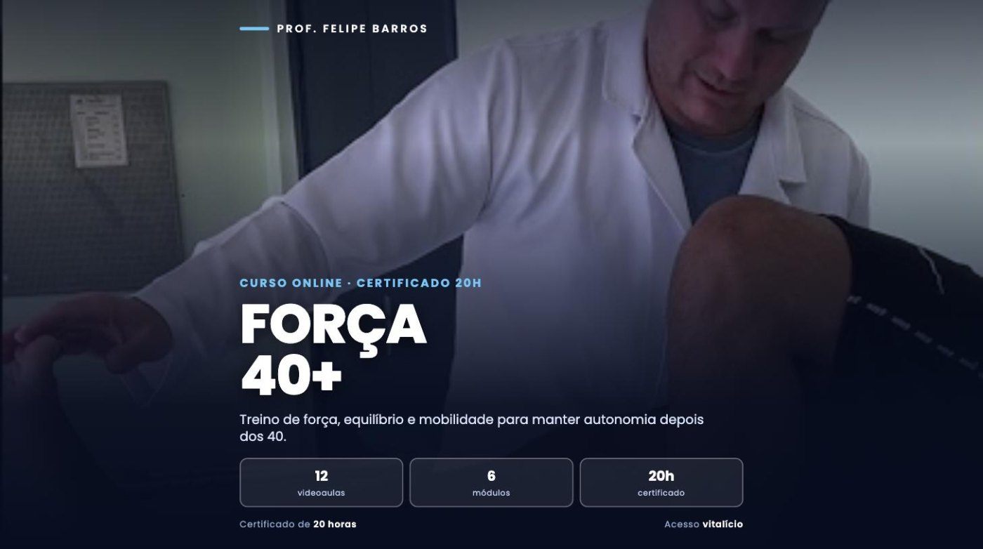Capa do Curso Força 40+