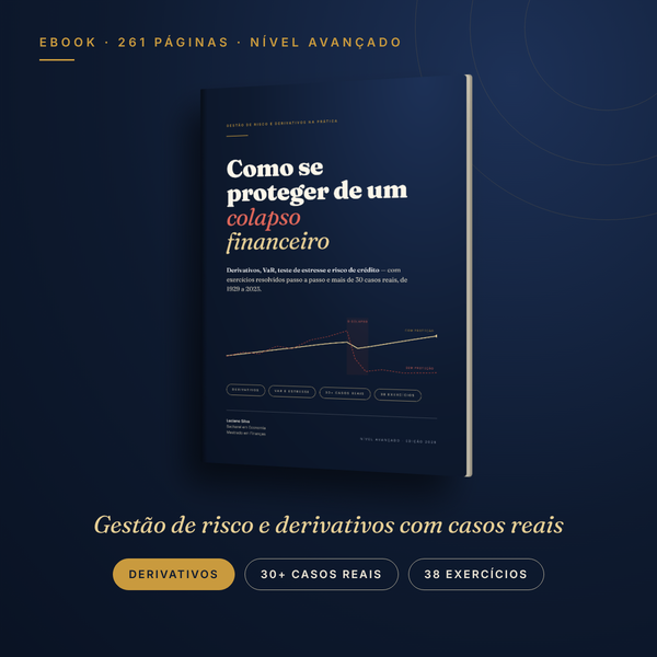 Gestão de Risco e Derivativos na Prática