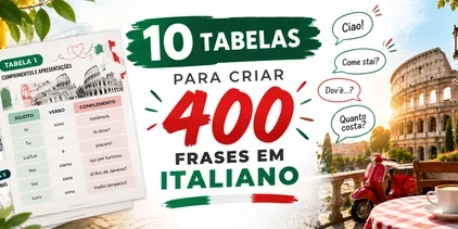10 Tabelas para Criar 400 Frases