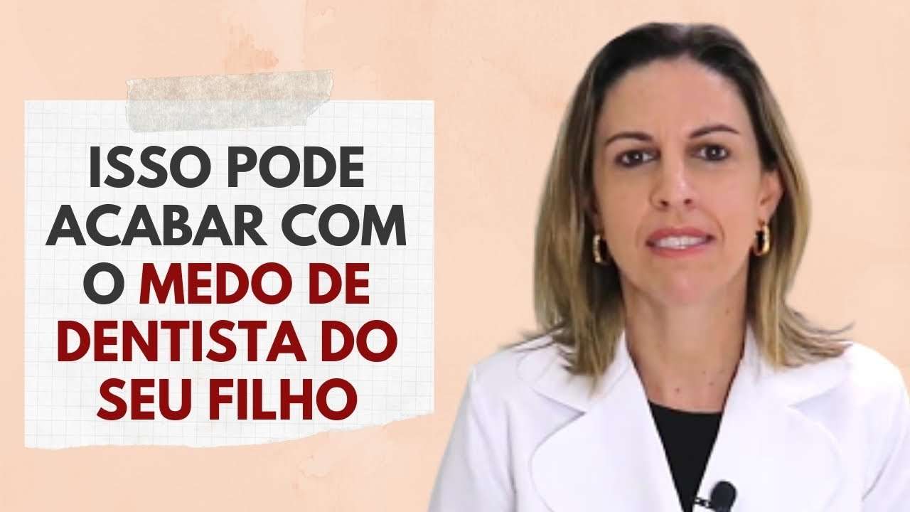 Como acabar rápido com o MEDO de DENTISTA do meu filho