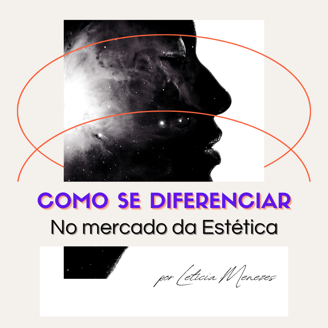 Como se DIFERENCIAR no mercado da ESTÉTICA — imagem 3